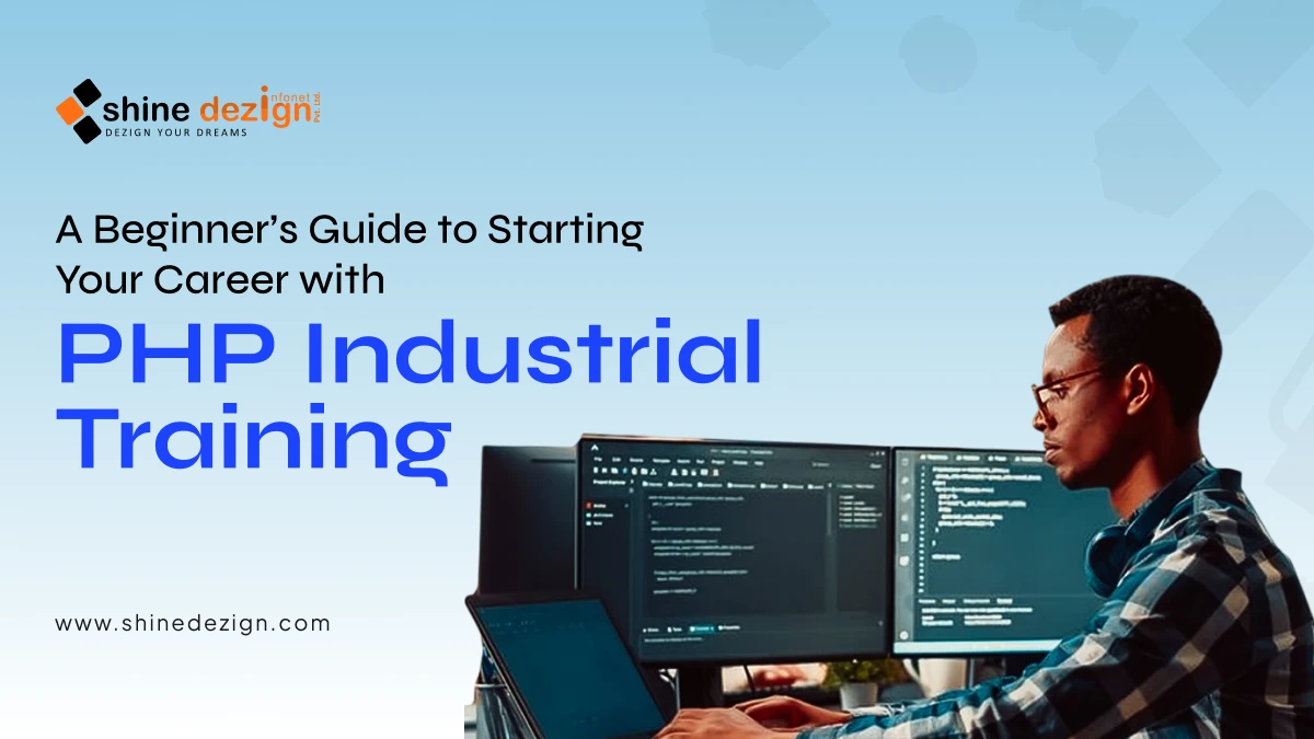 A Beginner’s Guide to Starting Your Career with PHP Industrial Training