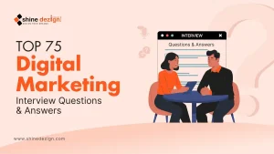 75 Digital Marketing Interview Questions & Answers