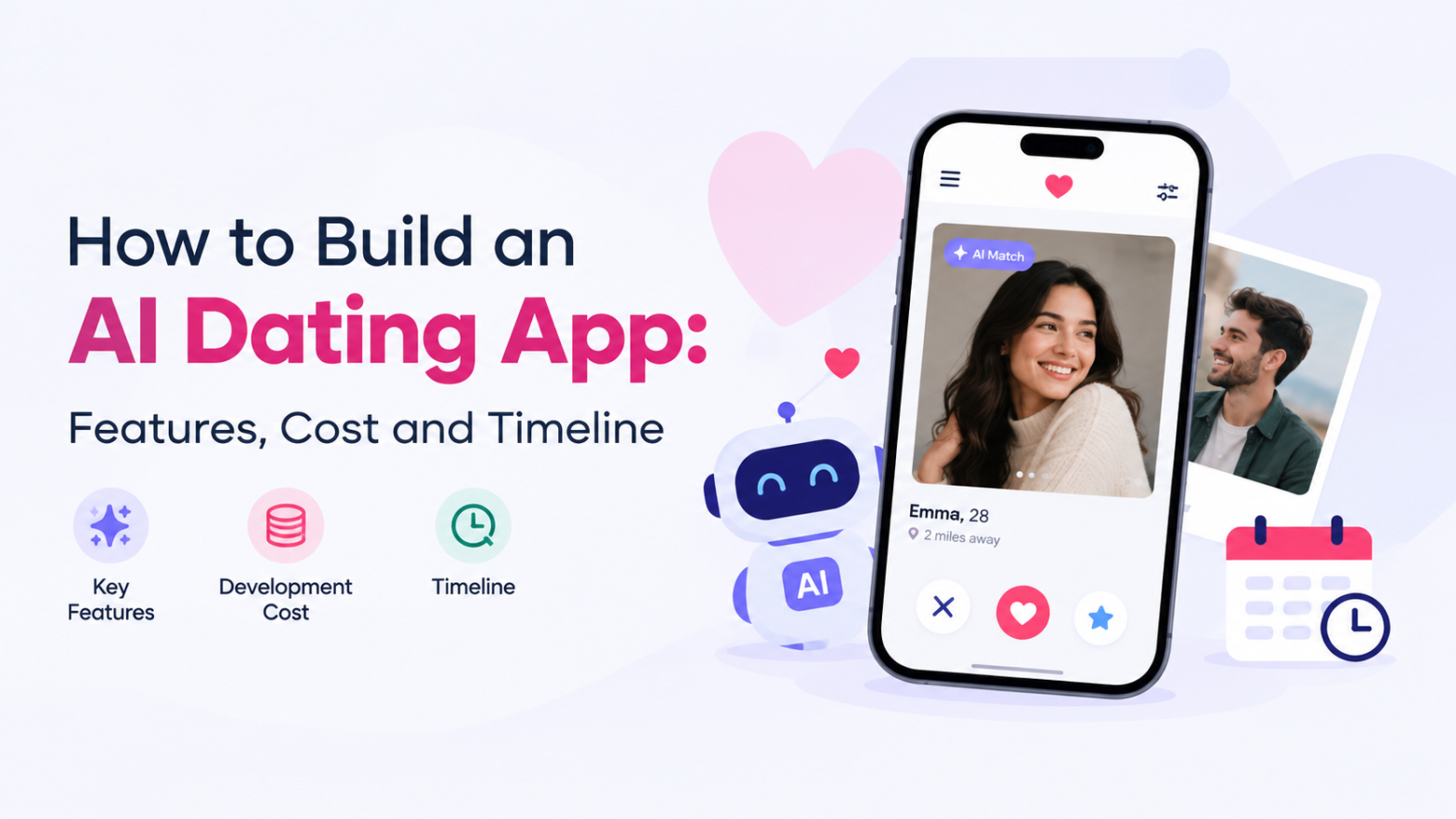 How to Build an AI Dating App Features, Cost and Timeline